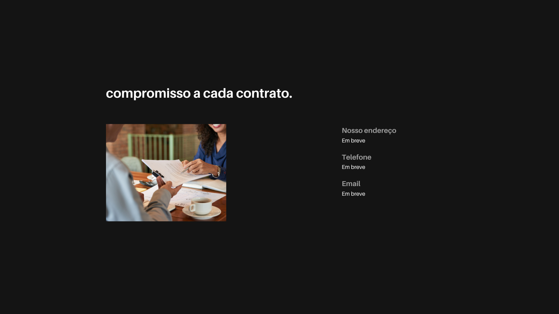 compromisso a cada contrato.